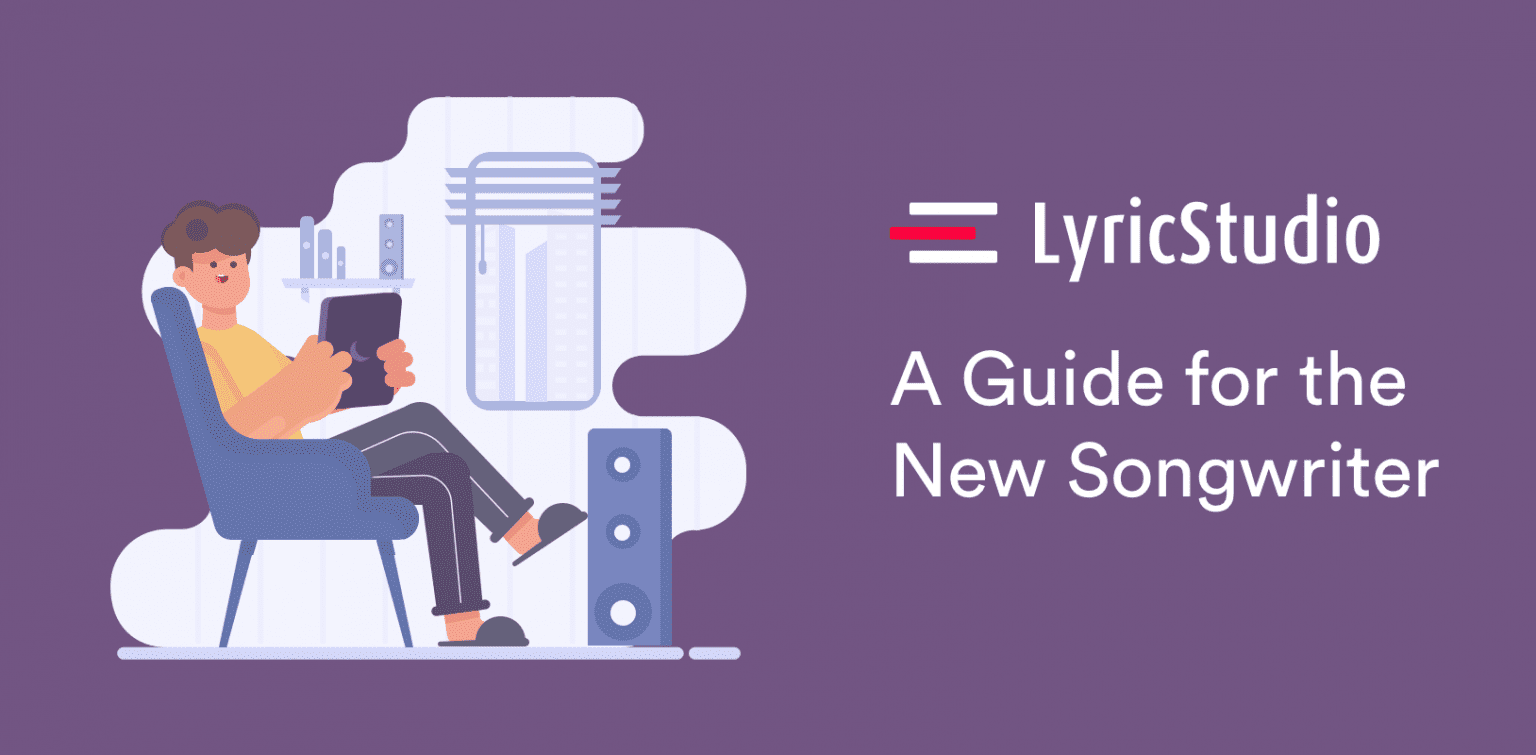 LyricStudio Blog Songwriters Guide